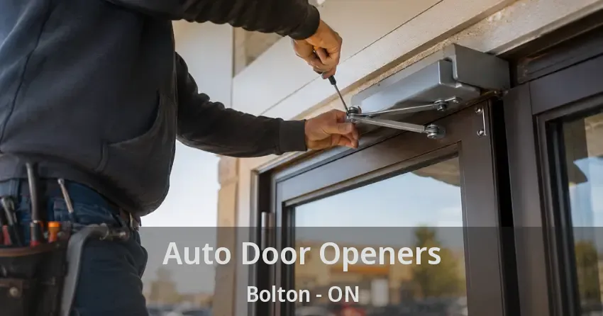 Auto Door Openers Bolton - ON