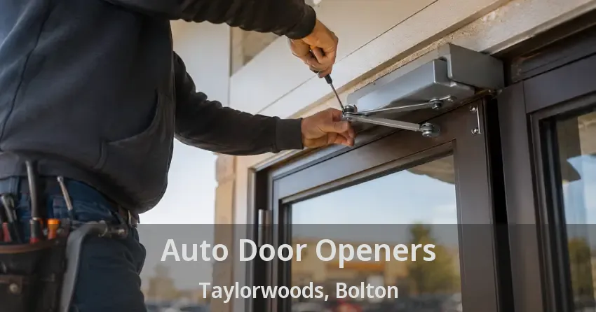 Auto Door Openers Taylorwoods, Bolton - ON