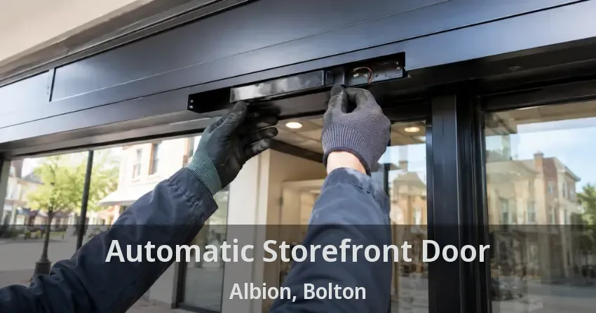 Automatic Storefront Door Albion, Bolton - ON