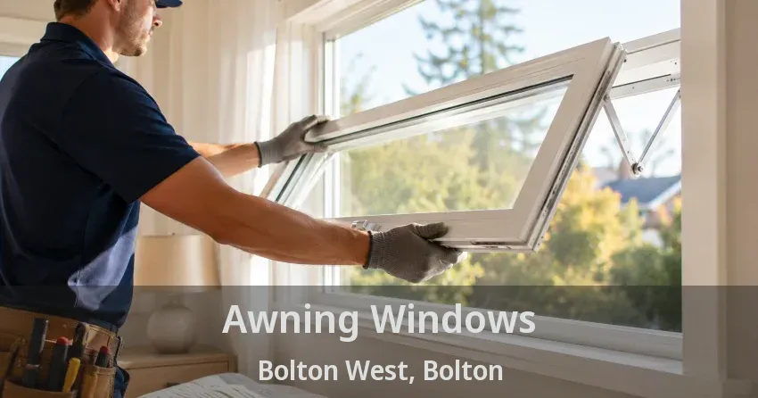 Awning Windows Bolton West, Bolton - ON