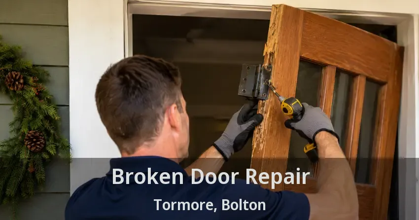 Broken Door Repair Tormore, Bolton - ON