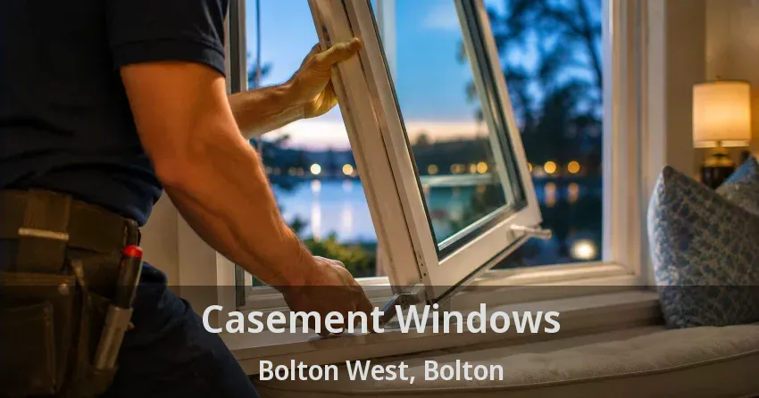 Casement Windows Bolton West, Bolton - ON
