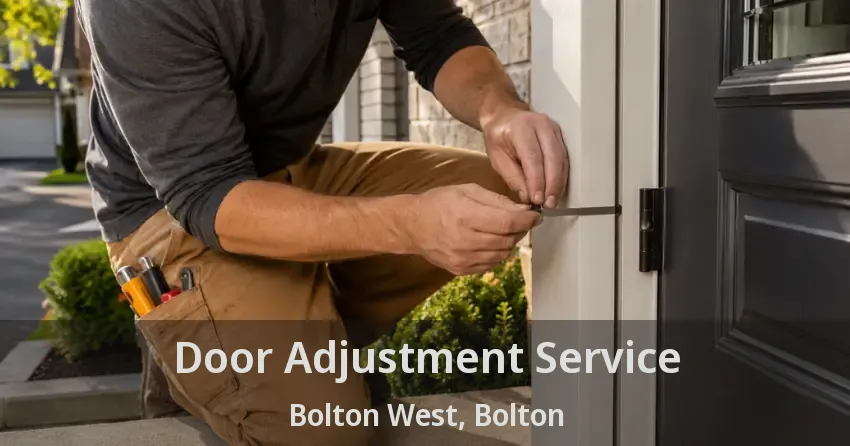 Door Adjustment Service Bolton West, Bolton - ON