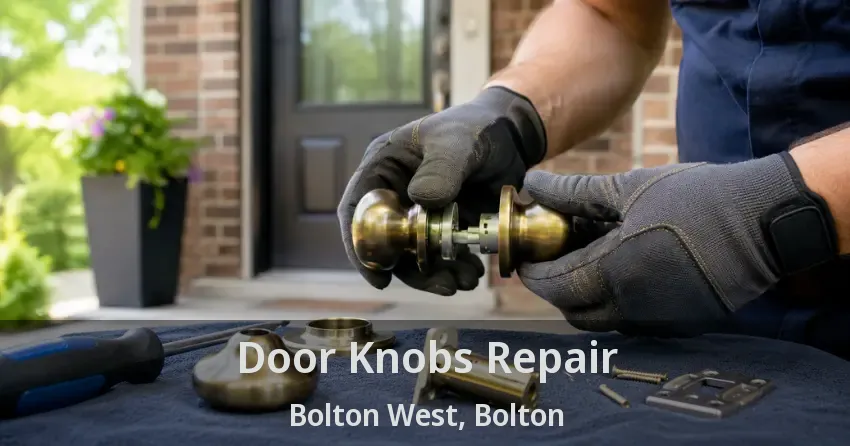 Door Knobs Repair Bolton West, Bolton - ON
