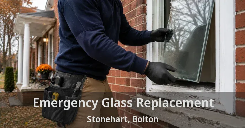 Emergency Glass Replacement Stonehart, Bolton - ON