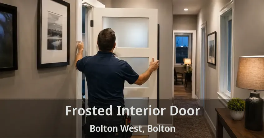 Frosted Interior Door Bolton West, Bolton - ON