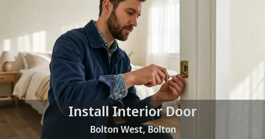 Install Interior Door Bolton West, Bolton - ON