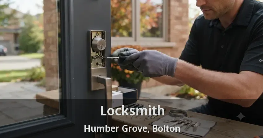 Locksmith Humber Grove, Bolton - ON