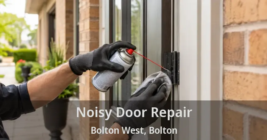 Noisy Door Repair Bolton West, Bolton - ON