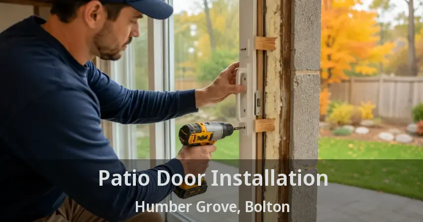 Patio Door Installation Humber Grove, Bolton - ON