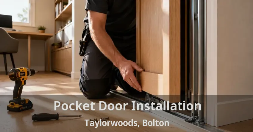 Pocket Door Installation Taylorwoods, Bolton - ON