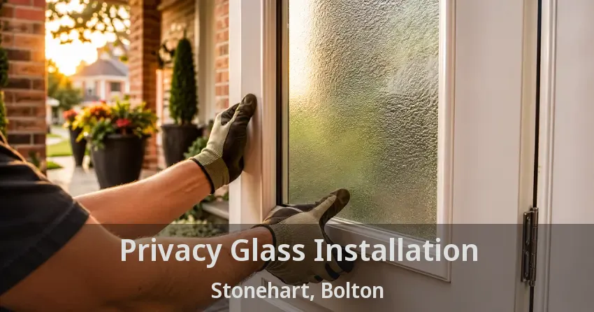 Privacy Glass Installation Stonehart, Bolton - ON