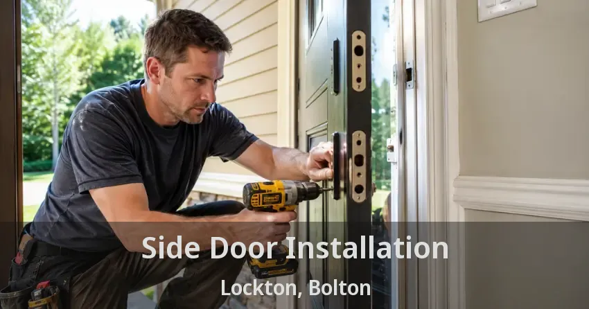 Side Door Installation Lockton, Bolton - ON