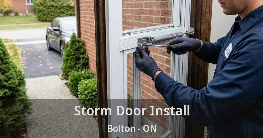 Storm Door Install Bolton - ON
