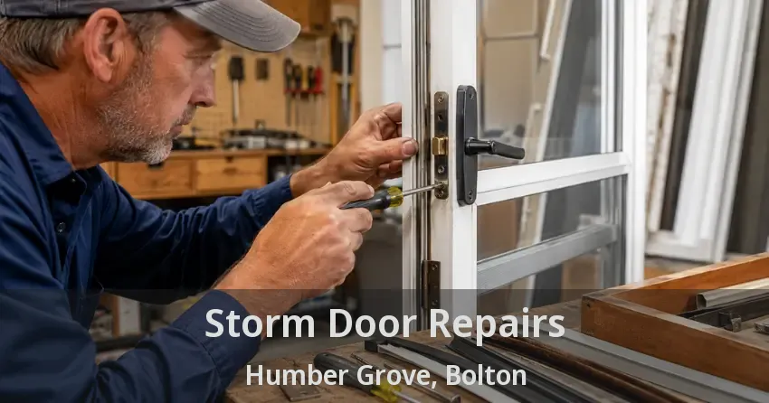 Storm Door Repairs Humber Grove, Bolton - ON