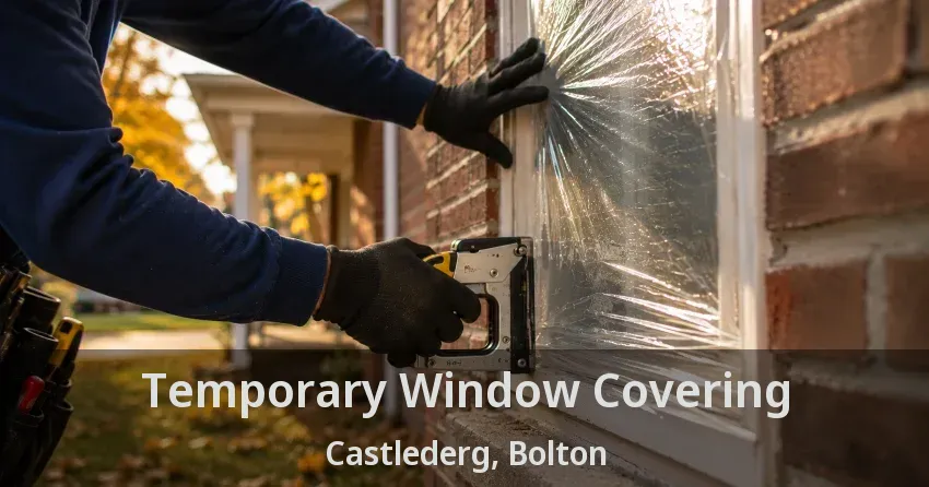 Temporary Window Covering Castlederg, Bolton - ON