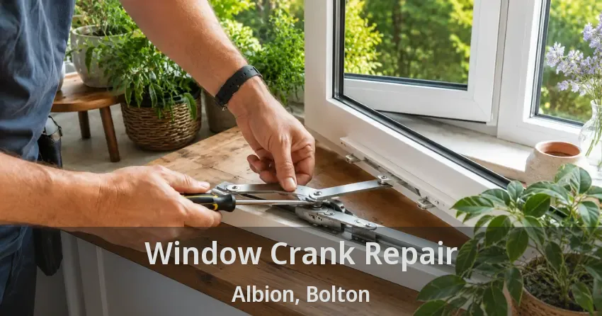Window Crank Repair Albion, Bolton - ON
